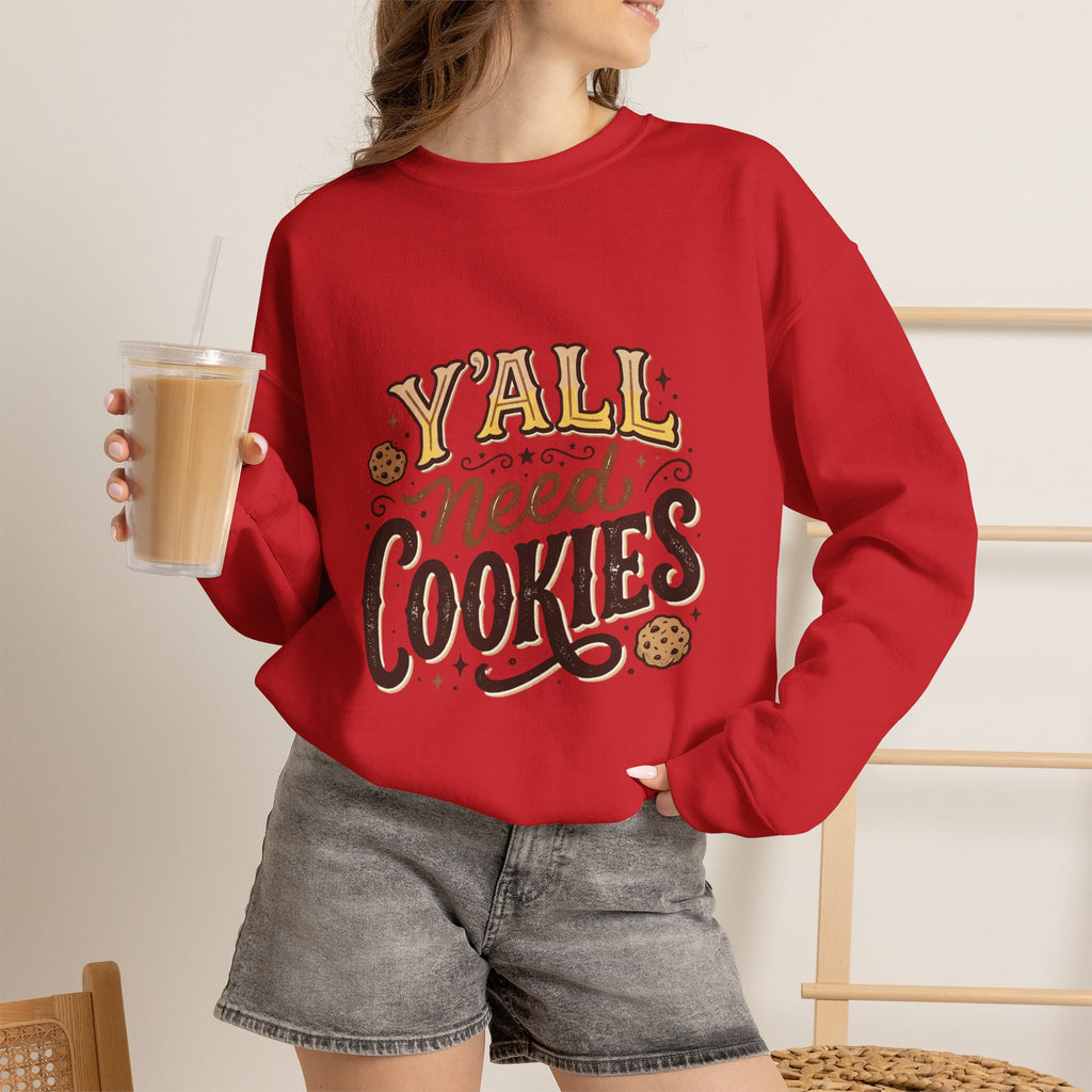 Sweatshirt - "Y'all Need Cookies" Graphic Crewneck