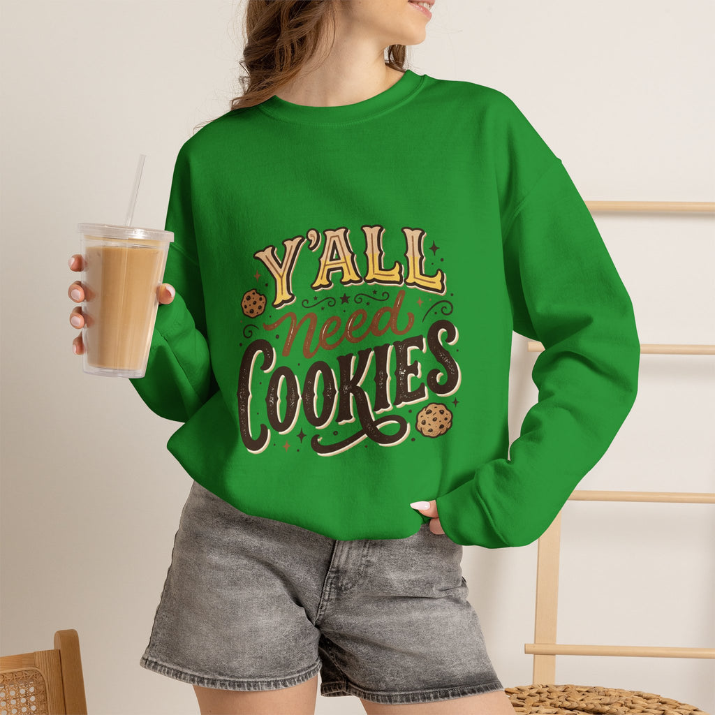Sweatshirt - "Y'all Need Cookies" Graphic Crewneck