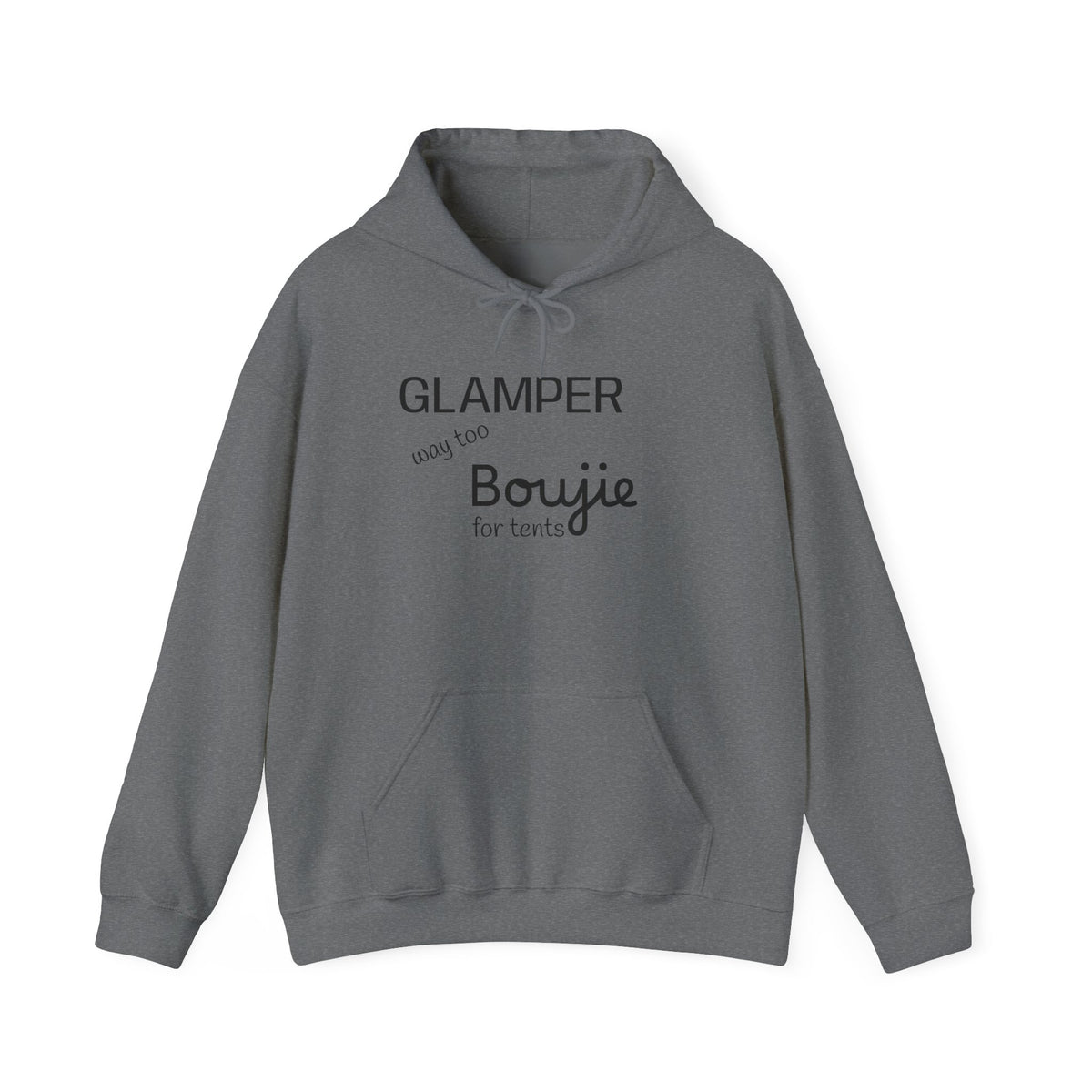 Hoodie — "Glamper: Boujie for Tents" Cozy Camping Hoodie